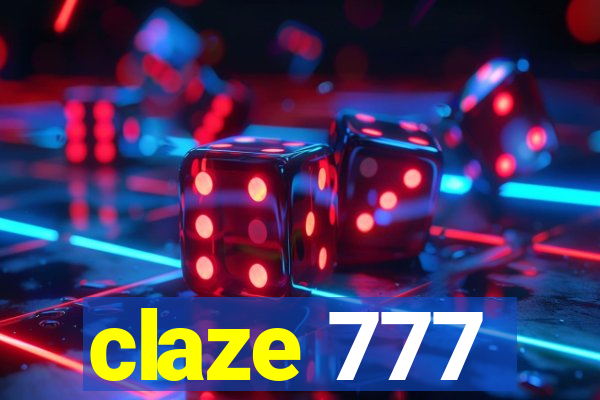 claze 777